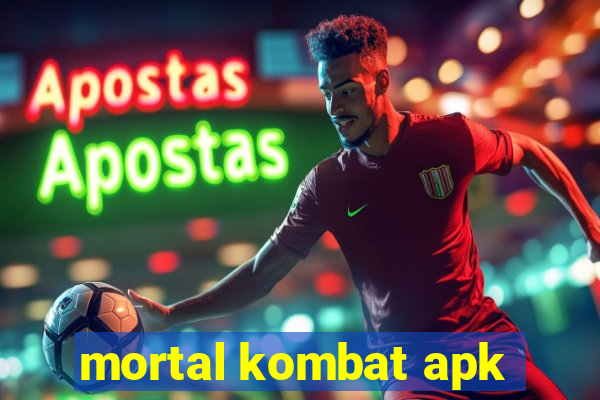 mortal kombat apk